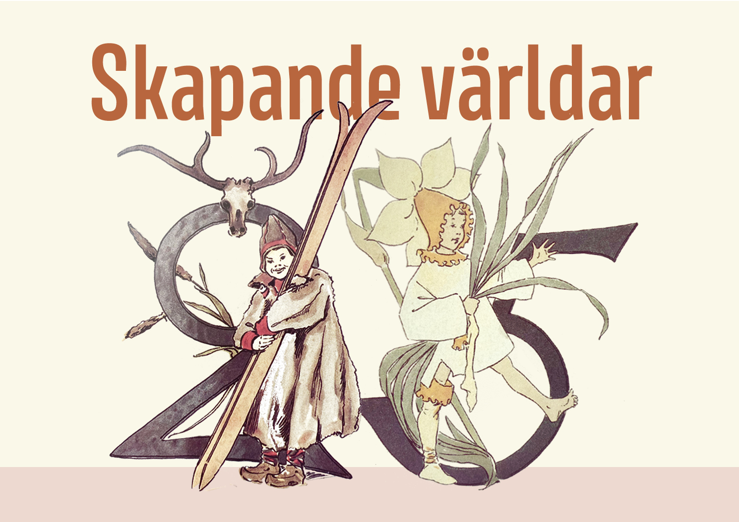 Ottilia Adelborgsmuseet Sommarutställning 2025 Skapande Världar